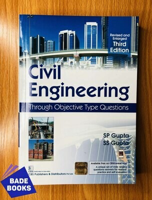 Civil Engineering (Through Objective Type Questions)