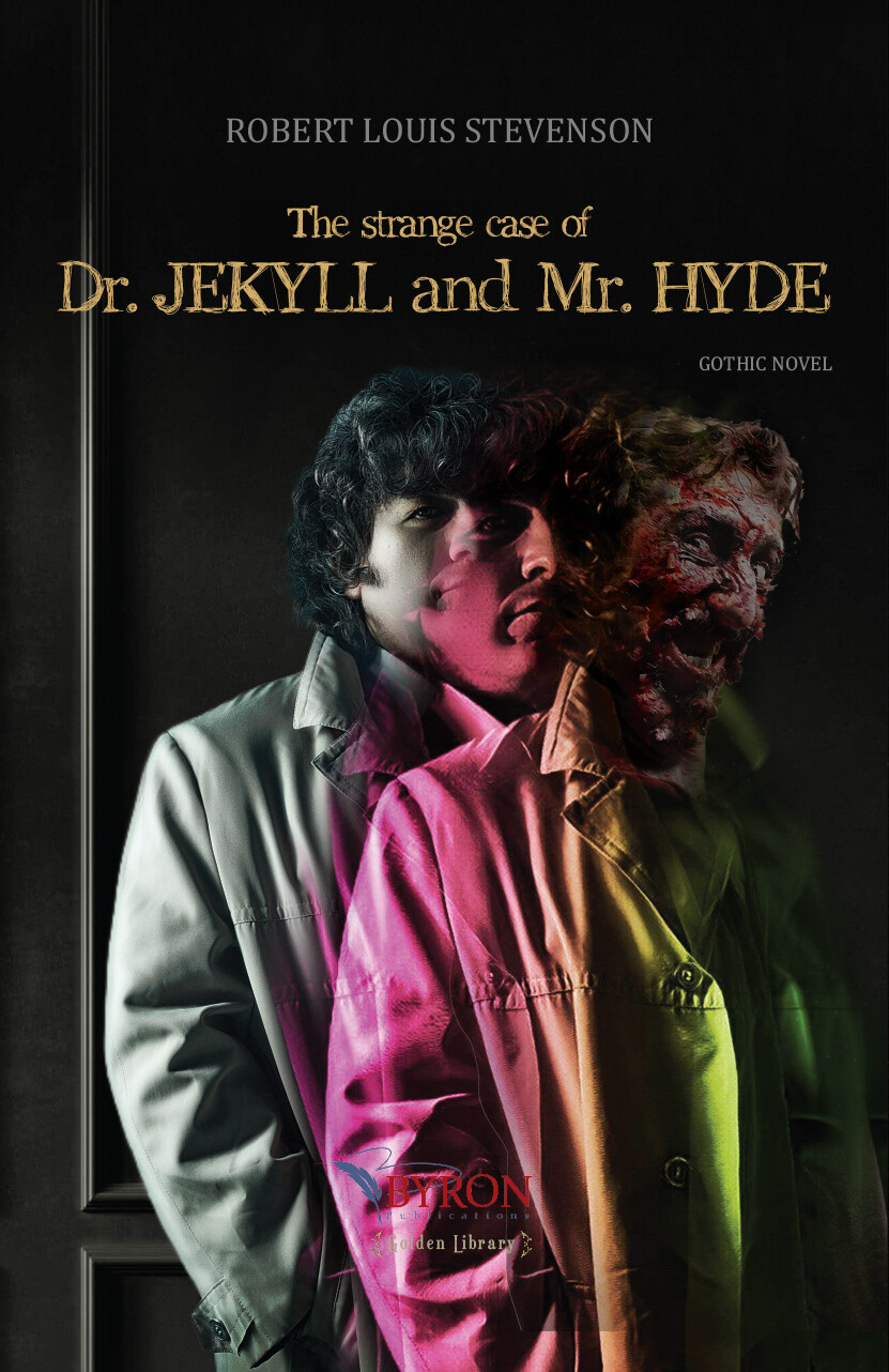 Strange Case of Dr Jekyll and Mr Hyde / Robert Louis Stevenson