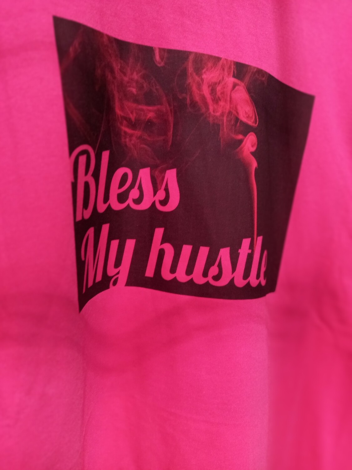 PINK " BLESS MY HUSTLE "