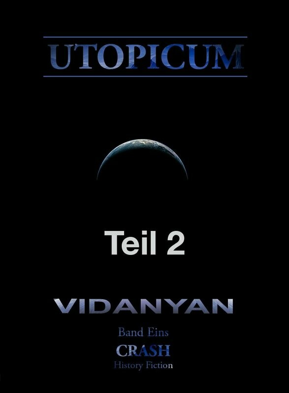 UTOPICUM Band 1 - Crash - Teil2