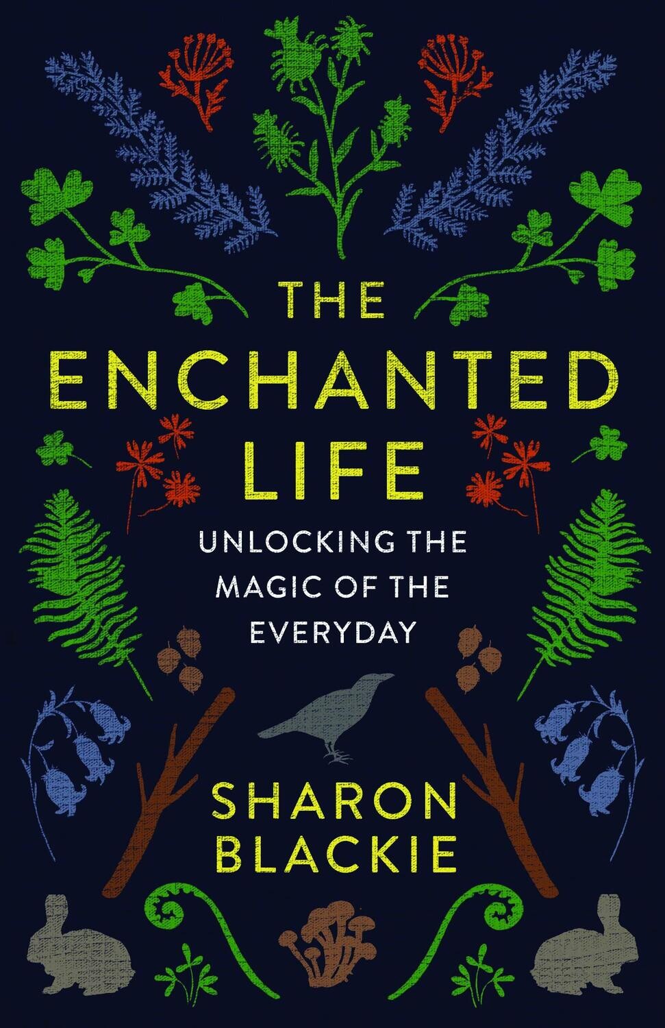 The Enchanted Life