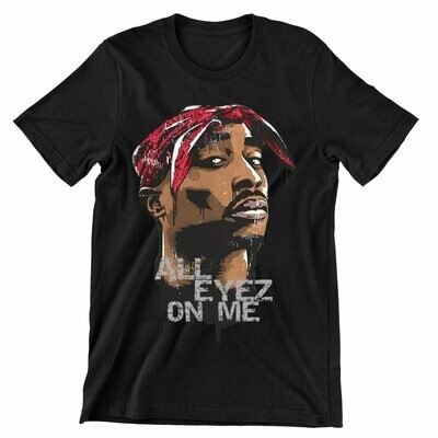 All Eyez On Me Men T-Shirt