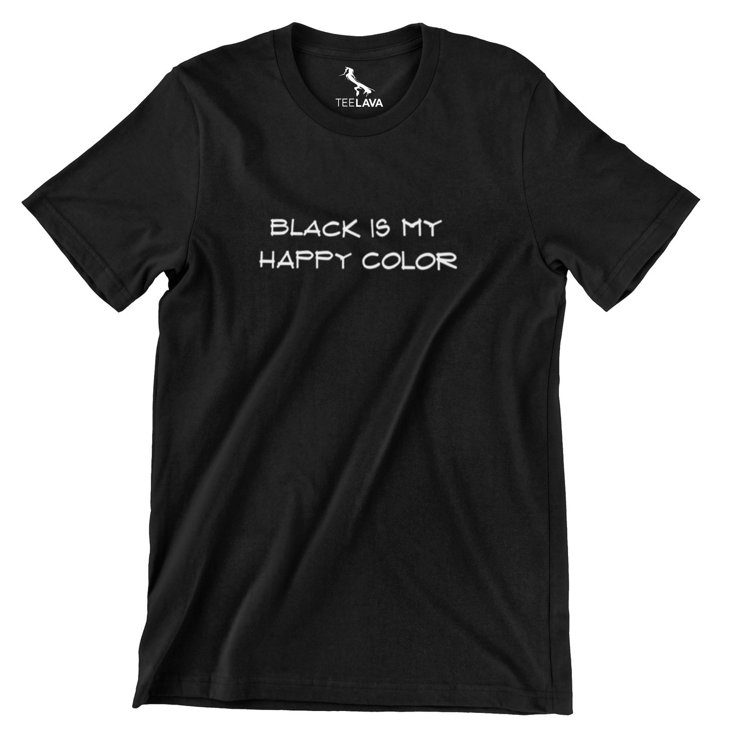Black is my Happy Color Quote T-Shirt