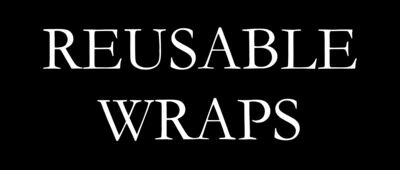Reusable Wraps