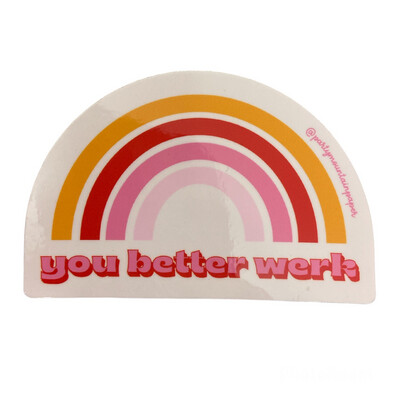 Stickers | You Better Werk