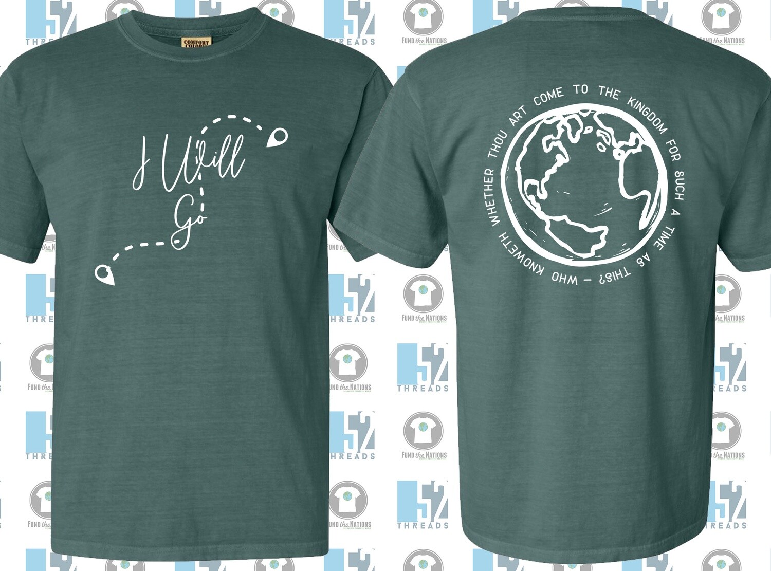 I Will Go Shirt