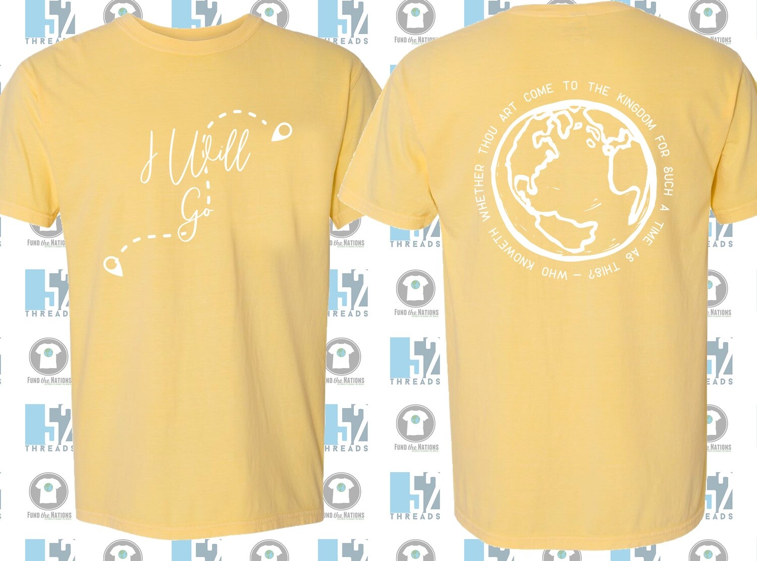 I Will Go Shirt