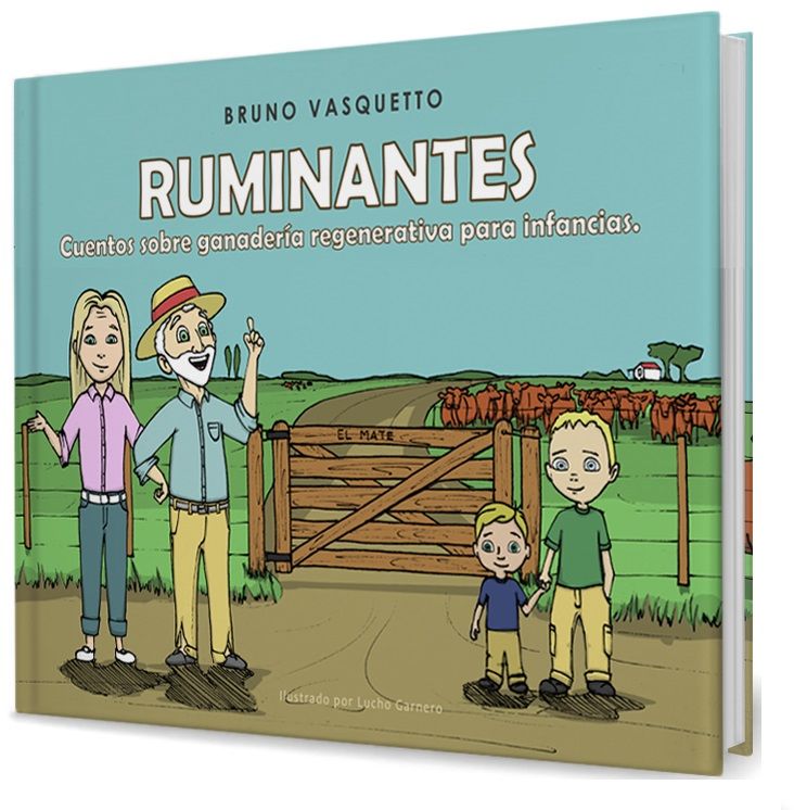 RUMINANTES &quot;Cuentos sobre ganadería regenerativa para infancias&quot;