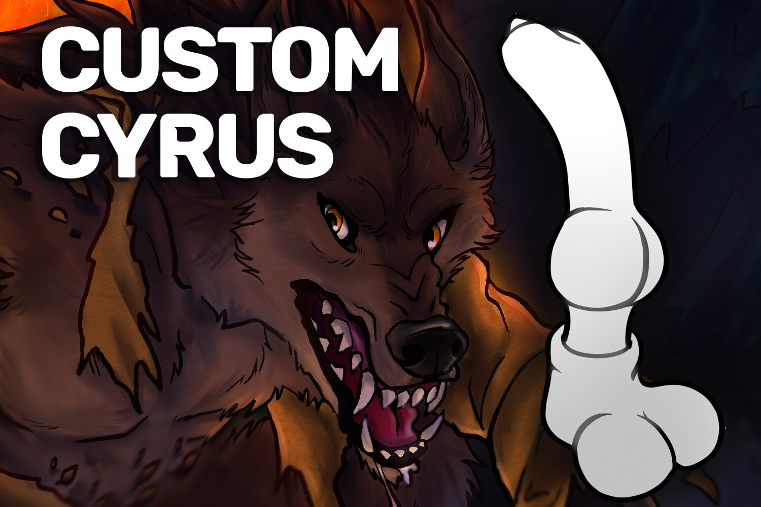 Custom Cyrus