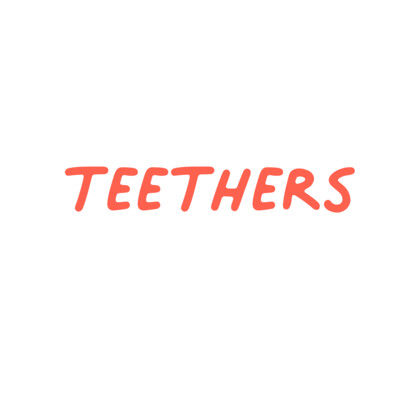 Teethers
