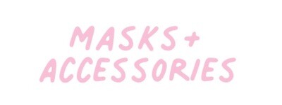Masks & Accessories