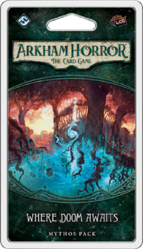 Where Doom Awaits Mythos Pack: Arkham Horror LCG Exp