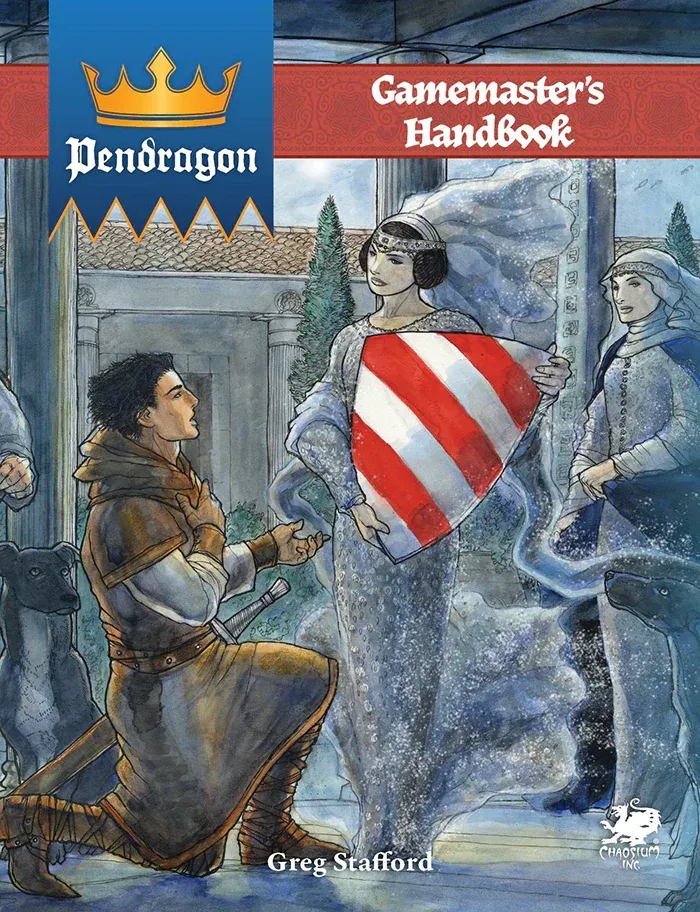 King Arthur Pendragon RPG: Pendragon Gamemaster's Guide