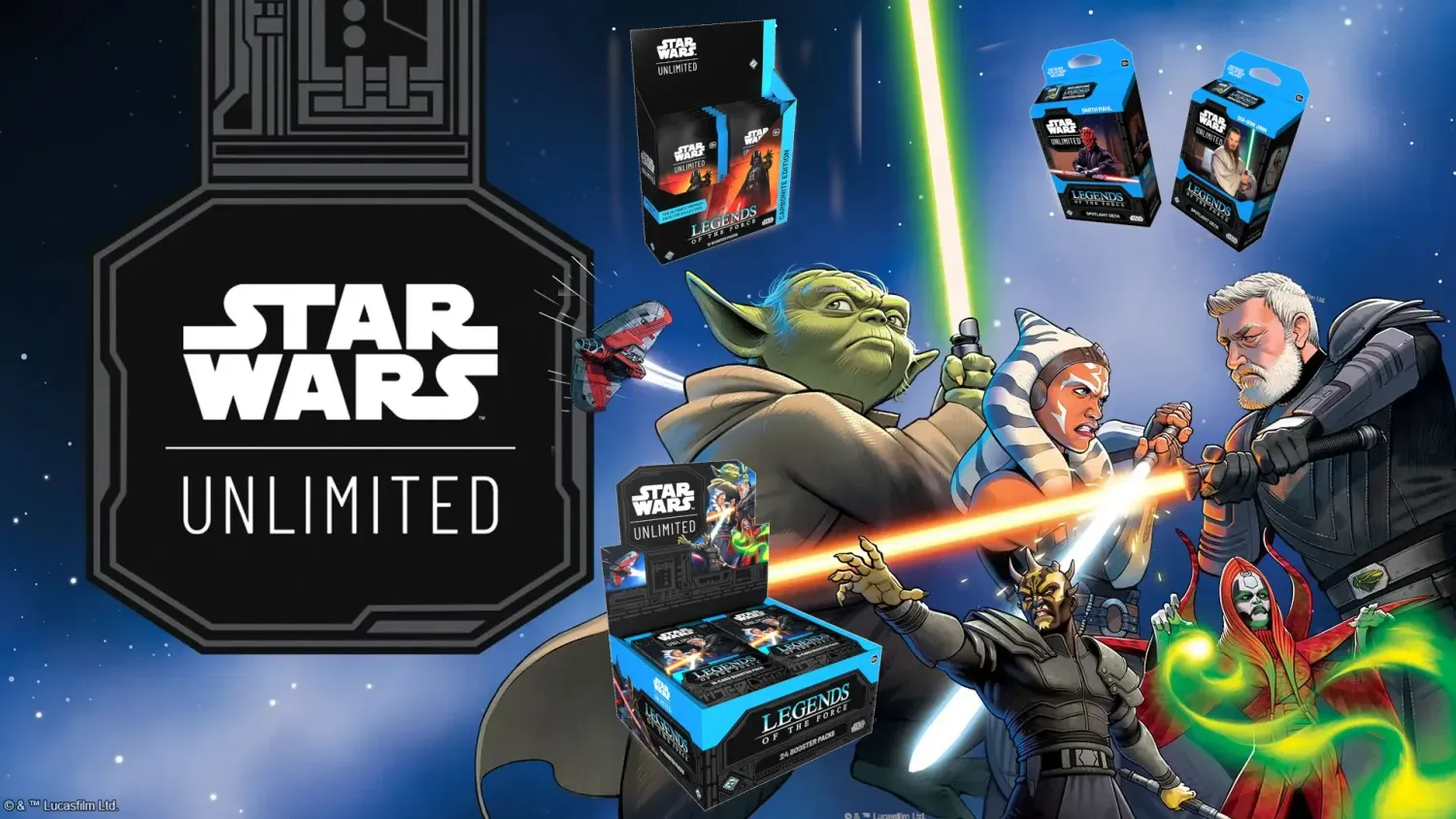 Event Star Wars Unlimited Pre Release Event Legends of the Force - Saturday  5th July  start 10 am (Arrive from 9:30am for registration)