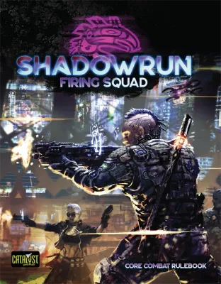 Shadowrun RPG Firing Squad