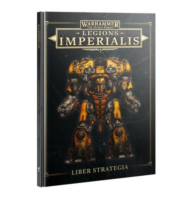 Legions Imperialis: Liber Strategia Legions Imperialis: Liber Strategia