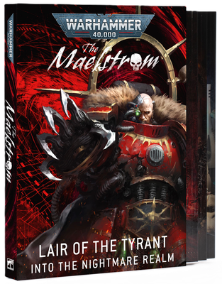 The Maelstrom: Lair Of The Tyrant (Eng) The Maelstrom: Lair Of The Tyrant (Eng)