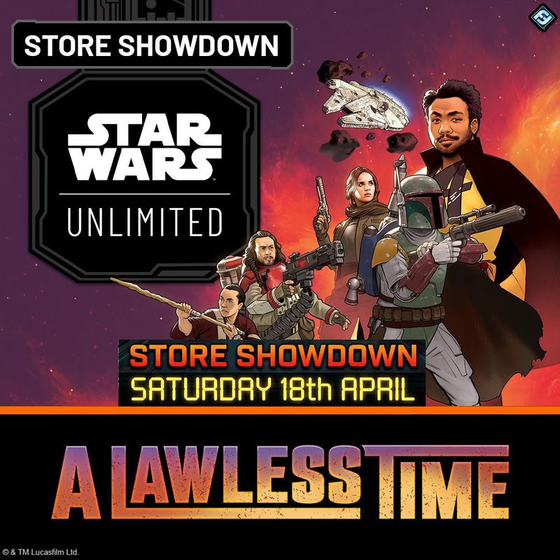 A Lawless Time - Store SHOWDOWN Event - Saturday  18th April,  start 10 am (Arrive from 9 - 9.30am for registration)