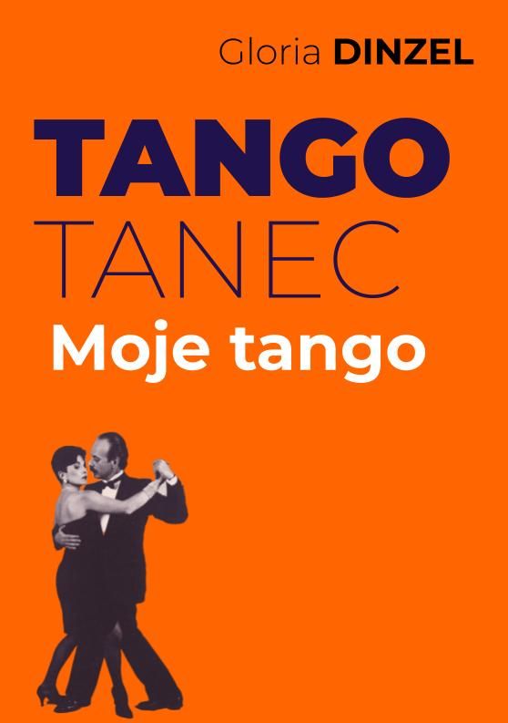 TANGO-TANEC Moje Tango PREDPREDAJ