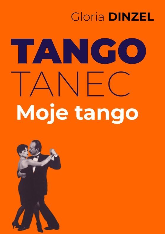 TANGO-TANEC Moje Tango a Improvizácia s Úzkostlivým hľadaním slobody