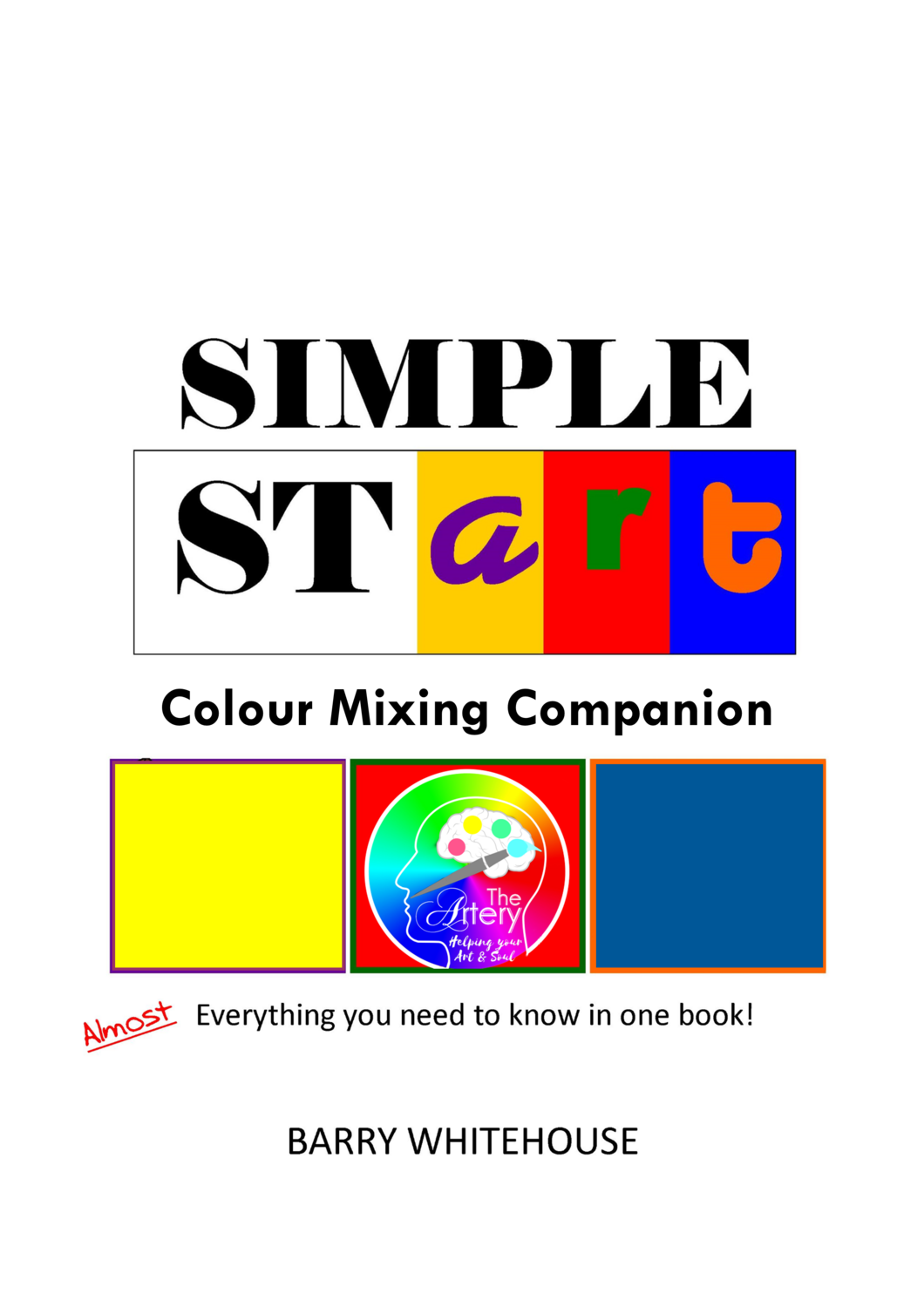 Simple StART: Colour Mixing Companion Book