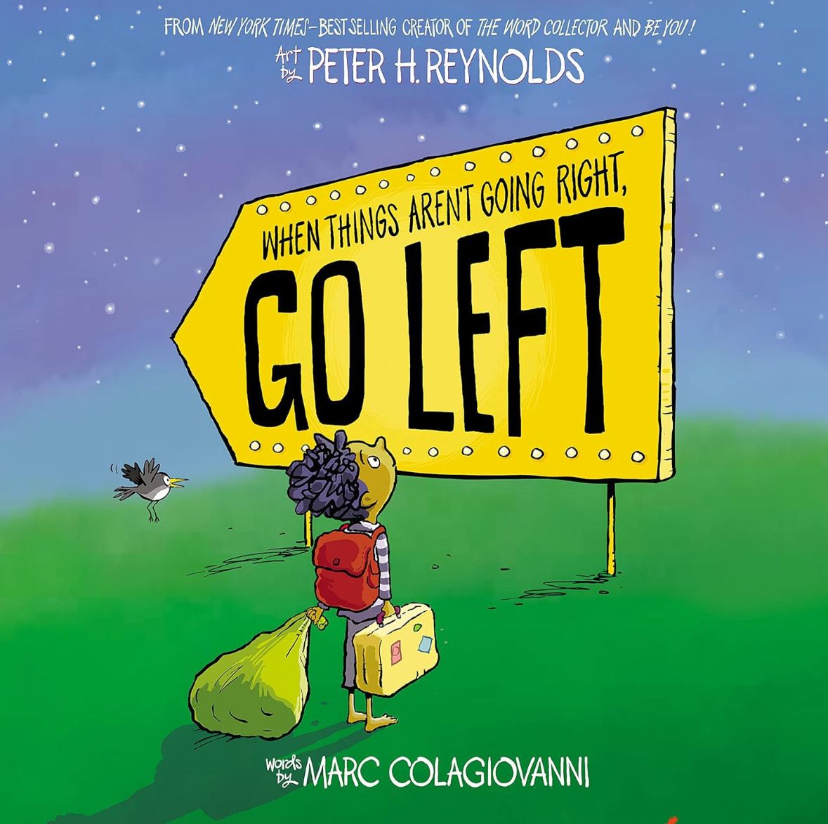 When Things Aren’t Going Right, Go Left by Marc Colagiovanni