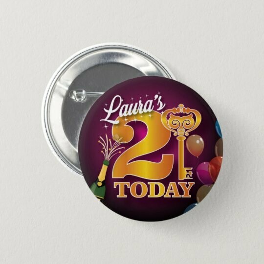 Personalised Birthday 21st Badge / Button / Pin