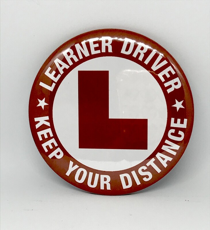 Learner Driver Badge / Button / Pin