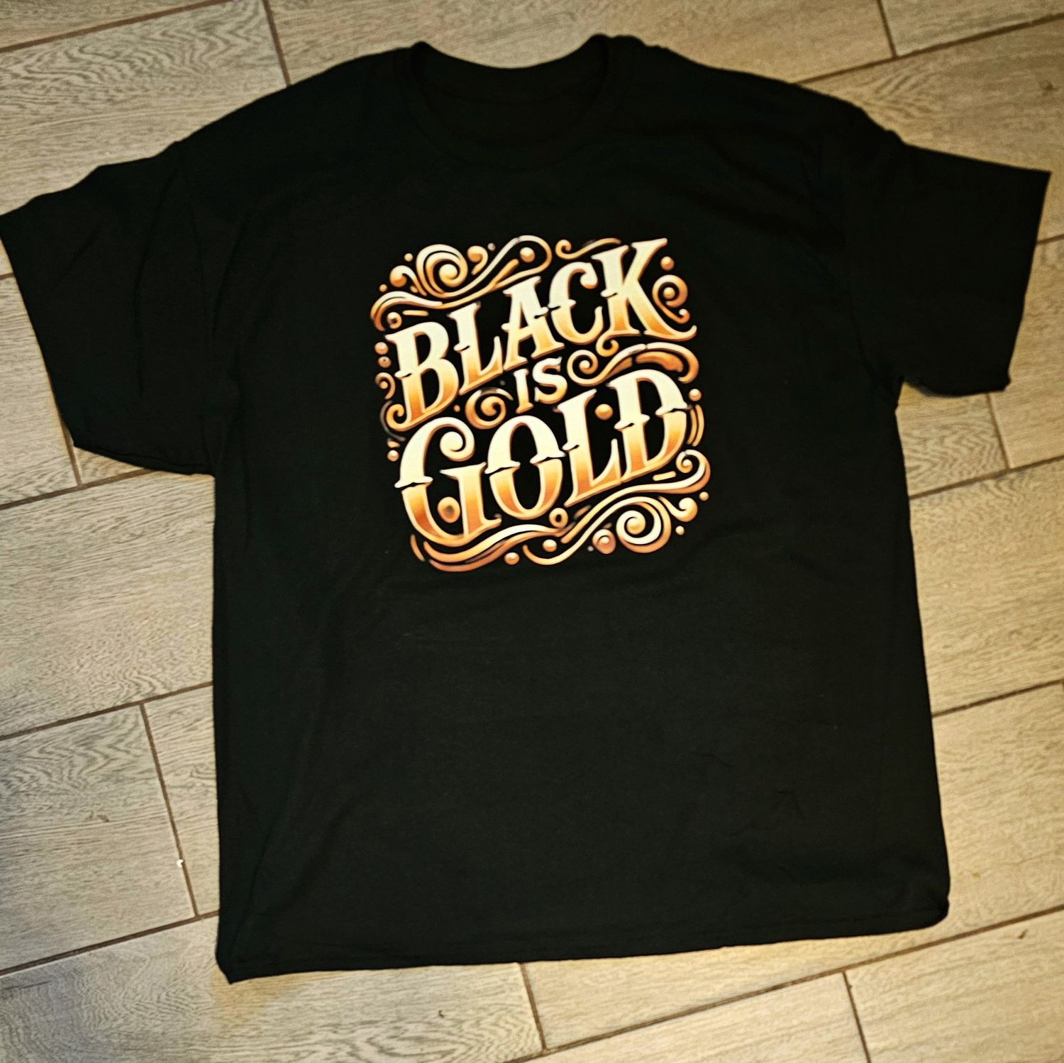 ToTheMost... &quot;Black Is Gold&quot; T Shirt