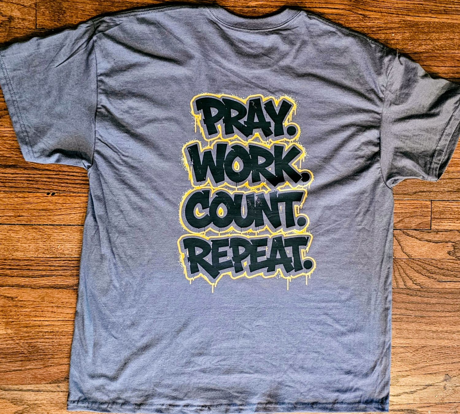 ToTheMost... "PrayWorkCountRepeat" T-Shirt Unisex