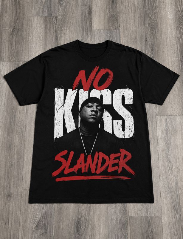 ToTheMost... "No Kiss Slander" T-Shirt Unisex