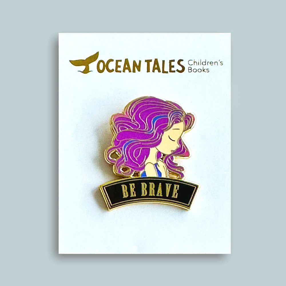 BE BRAVE (Enamel Pin)