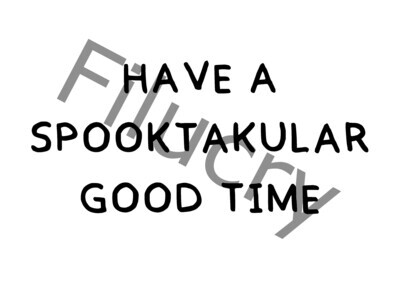 Have a spooktakular good time Banner, Digitaler Download, SVG / JPG / PNG / PDF