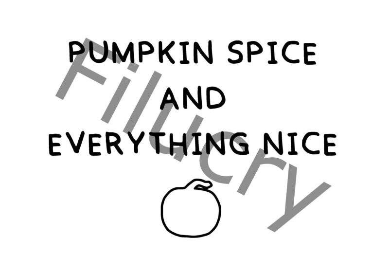 Pumpkin spice and everything nice Banner, Digitaler Download, SVG / JPG / PNG / PDF Pumpkin spice and everything nice Banner, Digitaler Download, SVG / JPG / PNG / PDF