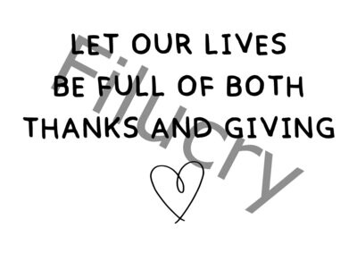 Let our lives be full of both thanks and giving Banner, Digitaler Download, SVG / JPG / PNG / PDF