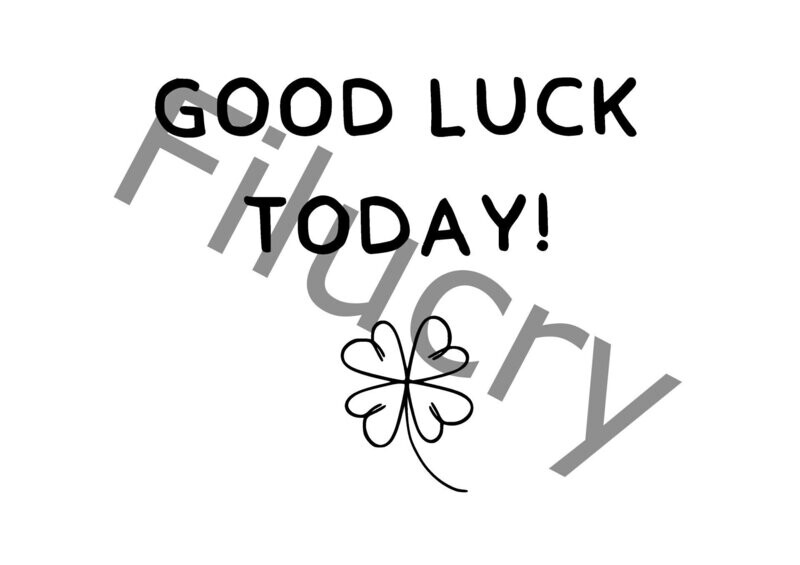 Good luck today! Banner, Digitaler Download, SVG / JPG / PNG / PDF Good luck today! Banner, Digitaler Download, SVG / JPG / PNG / PDF