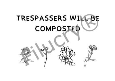 "Trespassers will be composted" Banner, Digitaler Download, SVG / JPG / PNG / PDF