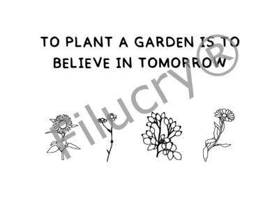 "To plant a garden is to believe in tomorrow" Banner, Digitaler Download, SVG / JPG / PNG / PDF