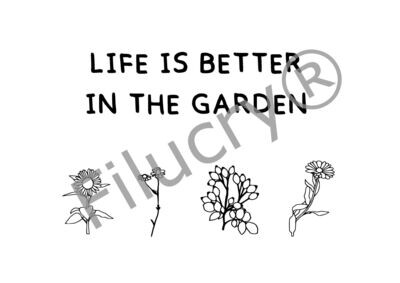 "Life is better in the garden" Banner, Digitaler Download, SVG / JPG / PNG / PDF