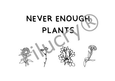 "Never enough plants" Banner, Digitaler Download, SVG / JPG / PNG / PDF