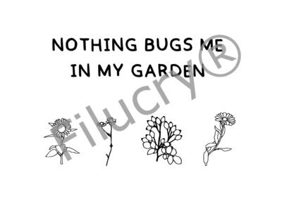"Nothing bugs me in my garden" Banner, Digitaler Download, SVG / JPG / PNG / PDF