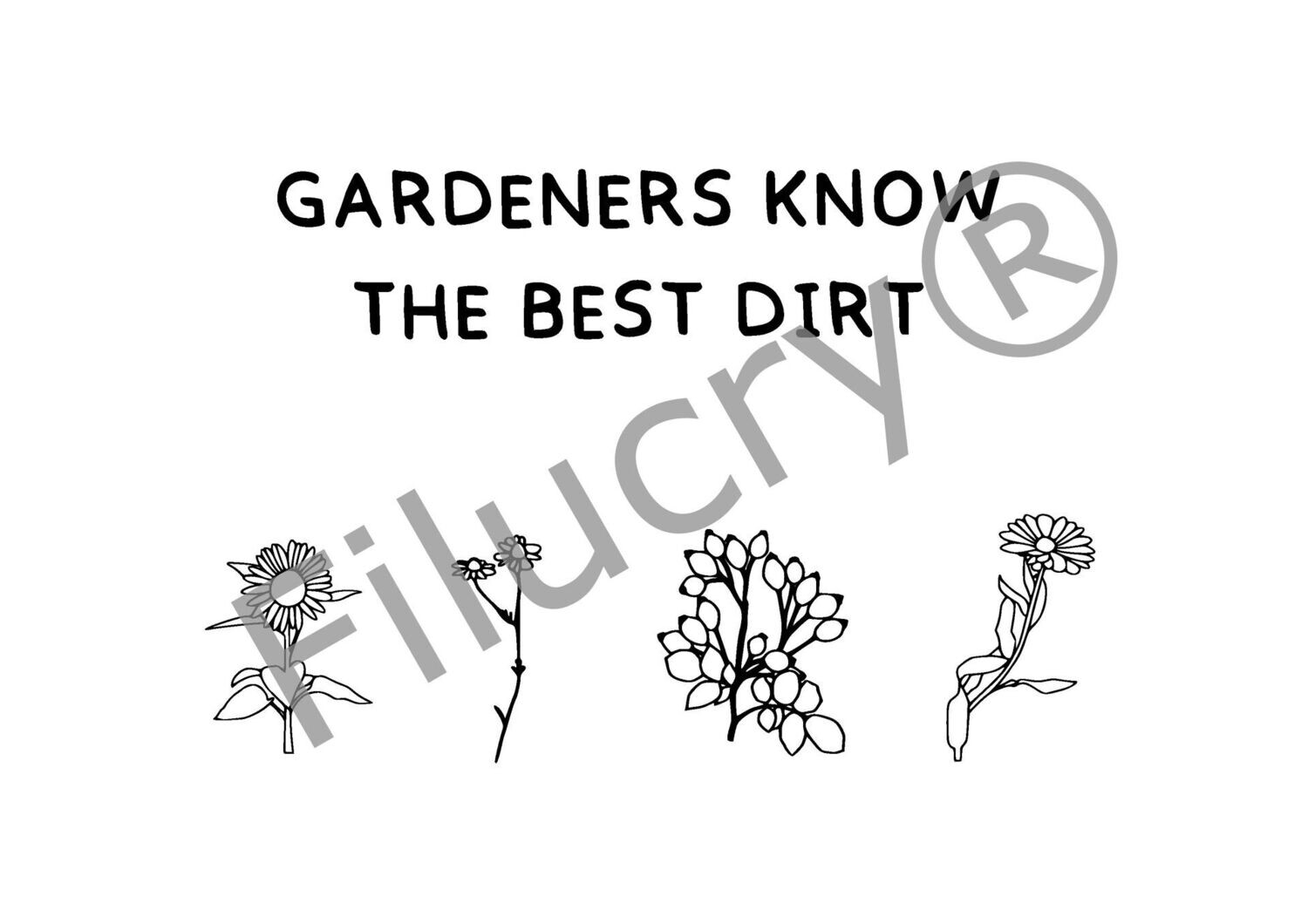 "Gardeners know the best dirt" Banner, Digitaler Download, SVG / JPG / PNG / PDF