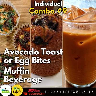 COMBO INDIVIDUAL 9: Egg Bite or Avocado Toast + Muffin + Beverage