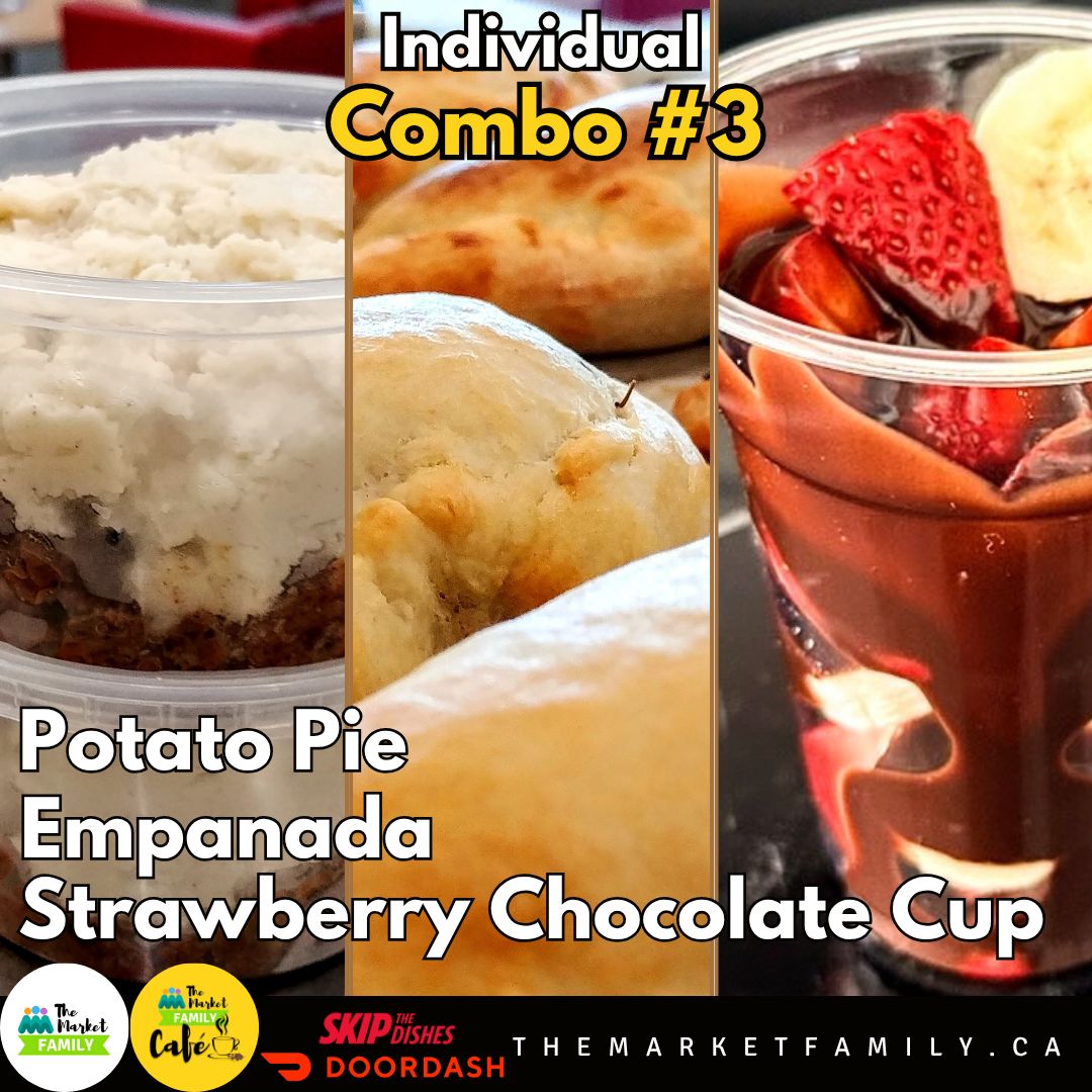 COMBO INDIVIDUAL 3: (Meat or Vegetarian) Potato Pie + Empanada by choice + Strawberry Chocolate Cup