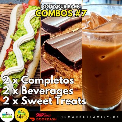 I GOT YOUR BACK COMBO #7:  2X Completos Hot Dogs + 2X Beverages + 2X Cookies