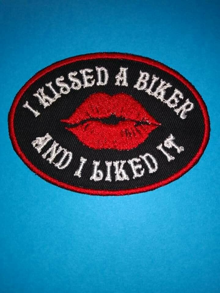 I kissed a biker