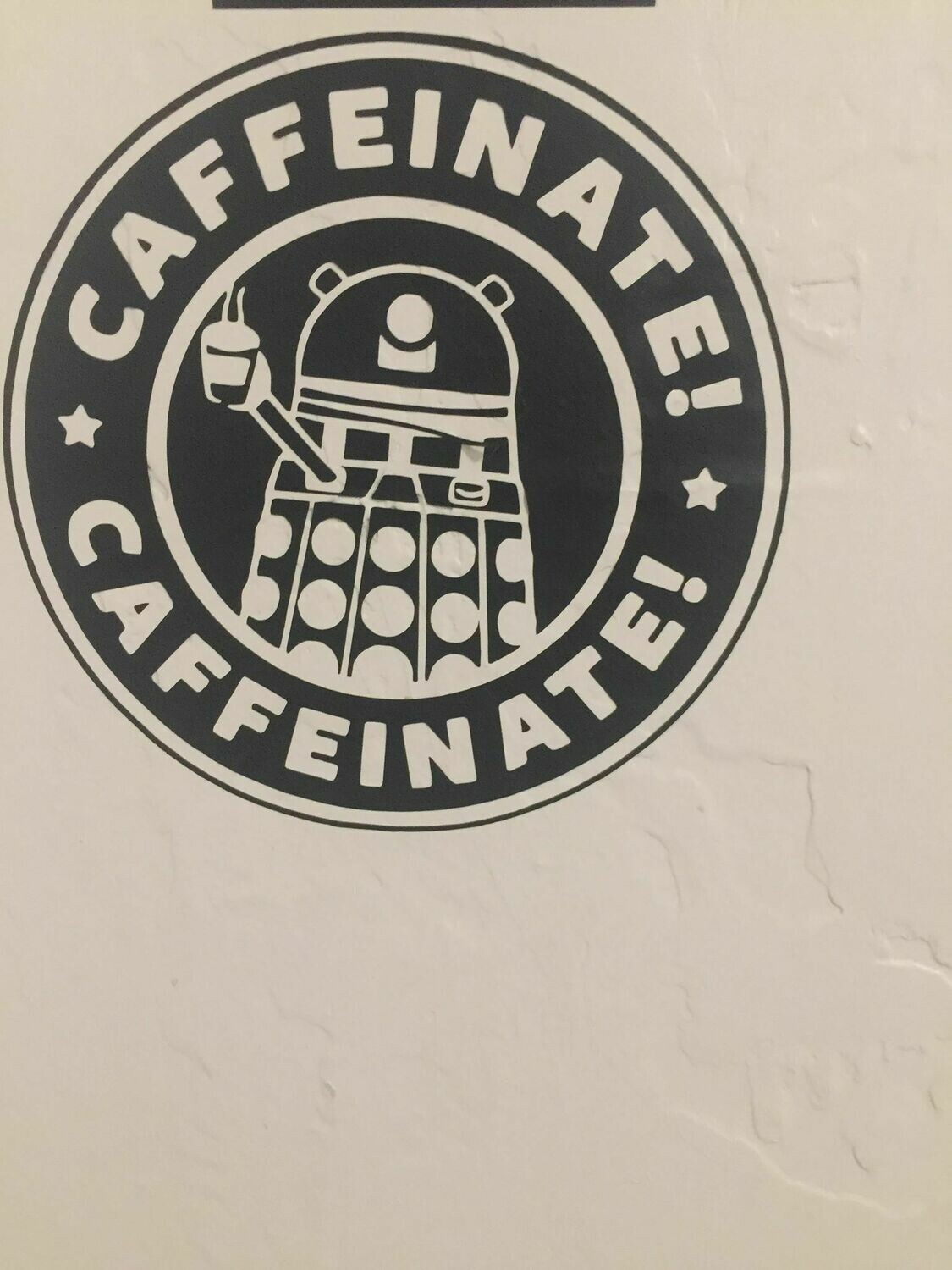 Doctor Who Caffeinate Dalek Decal