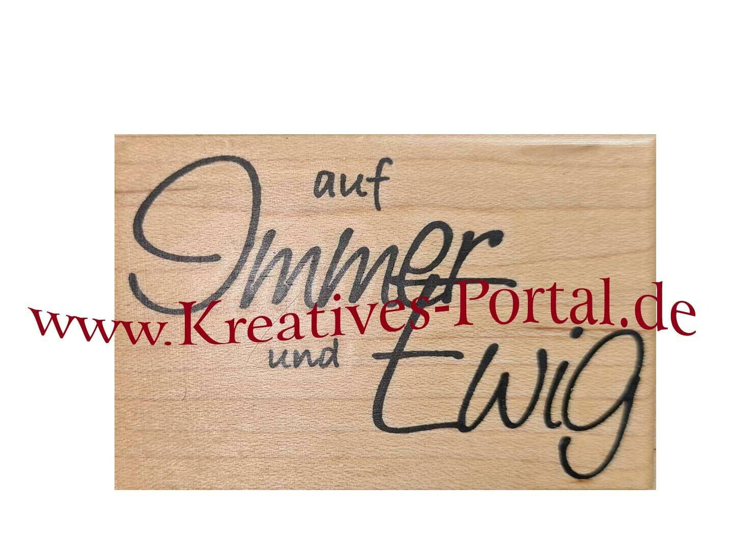 Holzstempel  * auf Immer und Ewig
