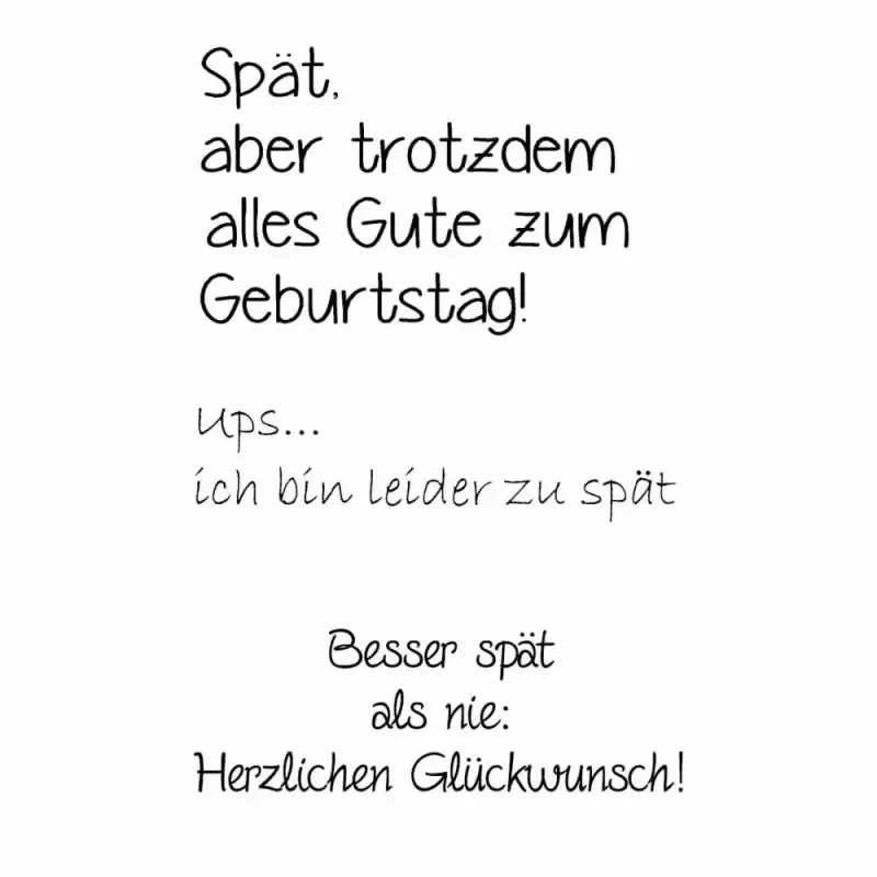 Clear Stempel Spät aber trotzdem