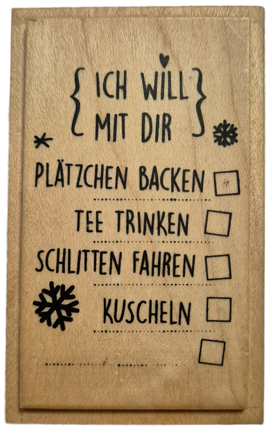 Ich will mit Dir - Holzstempel